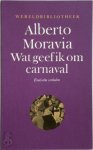 Alberto Moravia 14338, Frédérique van der Velde - Wat geef ik om carnaval erotische verhalen