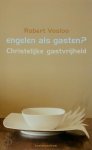Robert Vosloo - Engelen als gasten over christelijke gastvrijheid