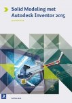 Jan Bootsma - Solid modeling met autodesk inventor 2015