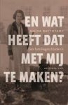 Batthyany, Sacha - En wat heeft dat met mij te maken? Mijn familiegeschiedenis - een misdaad in 1945.