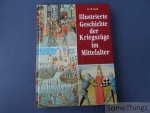 H.W. Koch. - Illustrierte Geschichte der Kriegszüge im Mittelalter.
