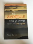 Bruinsma, Reinder - Het avontuur van je leven