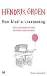 Hendrik Groen - Een kleine verrassing