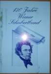  - 130 Jahre Wiener Schubertbund 1863 - 1993