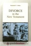 Collins, Raymond F. - Divorce in the New Testament