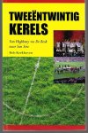 Kerkhoven, Rob - Tweeëntwintig kerels -Van Highbury via Bosk naar San Siro