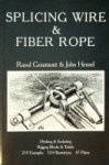 Graumont, R & J. Hensel - Splicing Wire & Fiber Rope