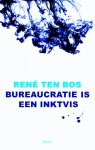 René Ten Bos - Bureaucratie is een inktvis
