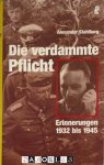 Alexander Stahlberg - Die verdammte Pflicht