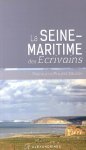 Collectif - La Seine-Maritime des écrivains