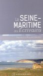 Collectif - La Seine-Maritime des écrivains