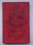 red. - Bibliothek der Unterhaltung und des Wissens. 10.Band/Jahrgang 1898.