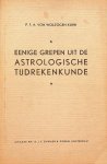 Wolzogen Kühr, P.F.A. von - Eenige grepen uit de astrologische tijdrekenkunde