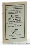 Blondel, Maurice. - Lettre sur les exigences de la pensée contemporaine en matière d`apologétique et sur la méthode de la philosophie dans l`étude du problème religieux / L'illusion idéaliste / Principe élémentaire d'une logique de la vie morale / Histoire e...