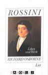 Richard Osborne - Rossini. Leben und Werk