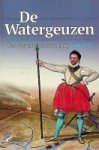 Doedens, A. en J. Houter - De Watergeuzen Een vergeten geschiedenis 1568-1575