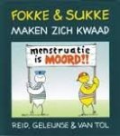 Reid, John Stuart, Geleijnse, Bastiaan, Tol,  van - Fokke & Sukke maken zich kwaad