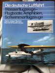 Becker,Hans -Jurgen - Wasserflugzeuge-Flugboote, Amphibien, Schimmerflugzeuge