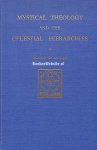 Areopagite, Dionysius - Mystical Theology and the Celestrial Hierarches