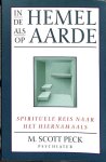 Peck, M. Scott Peck - In de hemel als op aarde