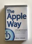 Cruikshank, Jeffrey L. - The Apple Way. 12 Management Lessons from the World's Most Innovative Company