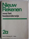 Heuvel Hermien van den, Lierop A van, Wijk G J van, Zuilekom D van, ill. Molenaar A - Nieuw Rekenen voor het basisonderwijs  2a