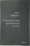Marie Billetdoux 142719 - C'est encore moi qui vous écris, 1968-2008