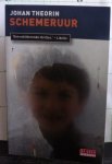 Theorin, Johan - Schemeruur