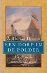 DEURSEN, A. TH. VAN. - Een dorp in de polder. Graft in de zeventiende eeuw.