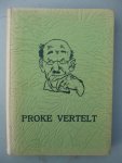 Fleerackers, Em. s.j. - Proke vertelt. Samengesteld en ingeleid door Em. Janssen s.j.