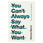 Dennis (university Of Illinois Baron - (1) You Can'T Always Say What You Want