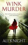 Ali Knight - Wink Murder