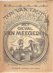 TAST, Ton van [= Anton van der Valk] - Het geval van Meegeren + 1945 Ons land uit lijden ontzet. Oorlogs-Prentenboek 1 + 2.