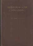 Thelemann, O. Verklaard en toegelicht door H.H. Barger - De Heidelbergsche Catechismus als Catechetisch Leerboek