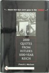 French L. Maclean - 2000 Quotes from Hitler's 1000-year Reich