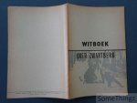 N/A. - Kommissie 'Zwartberg' der Volksunie / jaak Cuppens. - Witboek van de Volksunie over Zwartberg.