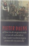Louis Paul Boon - Pieter Daens of hoe in de negentiende eeuw de arbeiders van Aalst vochten tegen armoede en onrecht