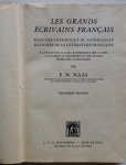 Maas P M - Les grands ecrivains Francais Esquisse historique  et anthologie illustree de la litterature Francaise  A l`usage des classes superieures des lycees classiques et modernes et des ecoles normales catholiques