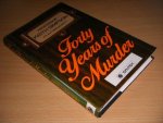 Keith Simpson - Forty Years of Murder. An Autobiography
