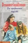 S. Saunders - De verdwenen rugzak / Droomvriendinnen
