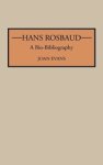 Joan Evans - Hans Rosbaud - A Bio-Bibliography Joan Evans - Hans Rosbaud - A Bio-Bibliography