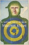 Hart (Maassluis, November 25, 1944), Maarten 't - Ik had een wapenbroeder - Triller die zich afspeelt tijdens de eerste oefening in militaire dienst.