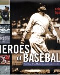 LIPSYTE, Robert - Heroes of Baseball. The Men Who Made It America's Favorite Game.