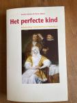 Kalden, A ;Beker, P - Het perfecte kind; Kunstmatige voortplanting in Nederland
