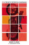 Pirsig, Robert - Zen And The Art Of Motorcycle Maintenance