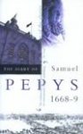 Pepys, Samuel - The Diary of Samuel Pepys / Volume IX: 1668-9