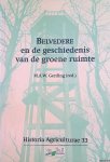 Gerding, M.A.W. (redactie) - Belvedere en de geschiedenis van de groene ruimte
