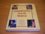 Clarke, Peter B. - Godsdiensten van de wereld. Ontstaan, ontwikkeling, tradities en betekenis van de grote godsdiensten van vandaag.
