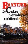 A.C. Baantjer - Baantjer, De Cock en het roodzijden nachthemd (deel 44)