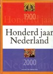 Jos van der Lans - Honderd jaar Nederland : 1900-2000